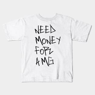 Need money for AMG Kids T-Shirt